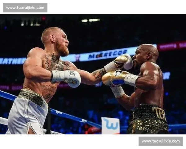 嘴炮康纳对决梅威瑟跨界拳坛巅峰之战与商业神话解析时代风云全景录